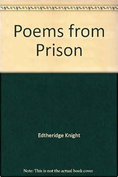 Poems from Prison.: Etheridge Knight: 9780685075494: Amazon.com: Books