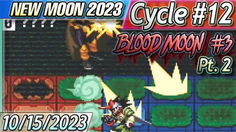 [10/15/2023] NEW MOON 2023 Cycle 12: BLOOD MOON#3 Mega Man Battle Network 6 Tournament [2/3 ...