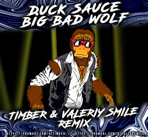 Duck Sauce - Big Bad Wolf (Timber & Valeriy Smile Remix) – DJ Valeriy Smile