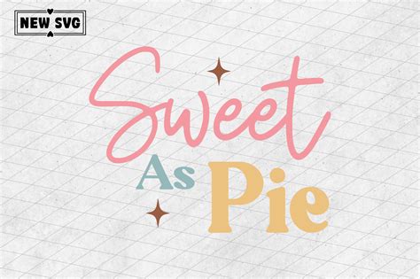 Sweet As Pie Graphic by clipart · Creative Fabrica