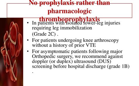 Thromboprophylaxis in orthopedic surgery