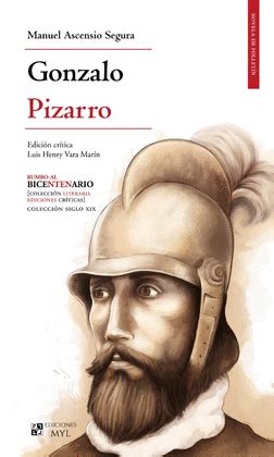 GONZALO PIZARRO. VOLUMEN 3 DE RUMBO AL BICENTENARIO. ASCENCIO SEGURA, MANUEL. Libro en papel ...