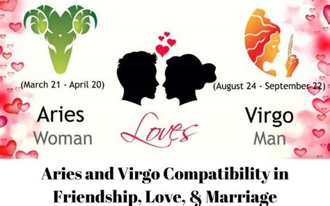 Aries and Virgo Compatibility in Friendship, Love, & Marriage