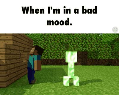 When I'm in a bad mood. / iFunny :) | Minecraft funny, Minecraft, Minecraft memes