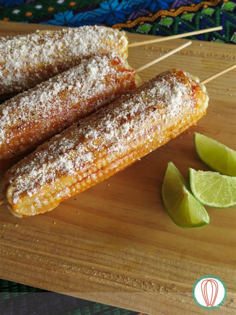 Elotes Locos | The Foodies' Kitchen