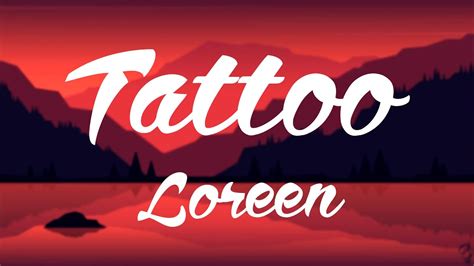 Loreen - Tattoo (Lyrics) - YouTube