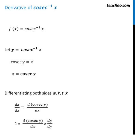 Derivative of cosec-1 x (Cosec inverse x) - Teachoo [with Video]