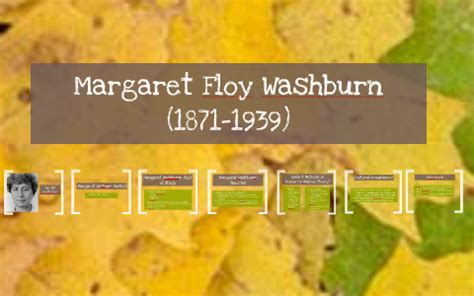 Margaret Floy Washburn (1871-1939) by Ali Hostetler on Prezi