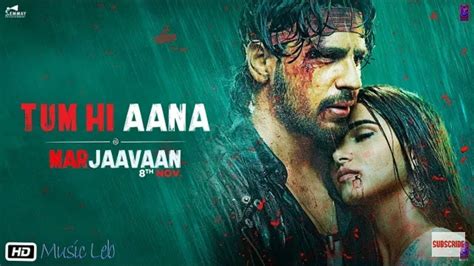 Tum Hi Aana Full Video Song - Marjaavan Sidharth Malhotra, Tere Jane Ka ...