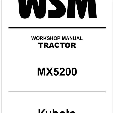 Kubota Tractor MX5100 Workshop Manual