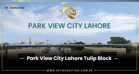 Park View City Lahore Tulip Block (UPDATED) Payment Plan | Location ...