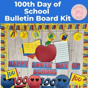 100th Day of School Bulletin Board Kit - 2 Different sayings included!