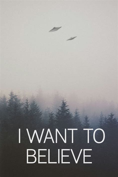 I Want To Believe - X Files - HD phone wallpaper | Pxfuel