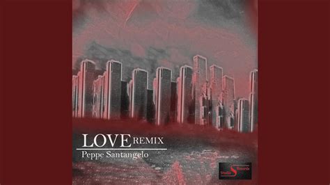 Love (Remix) - YouTube