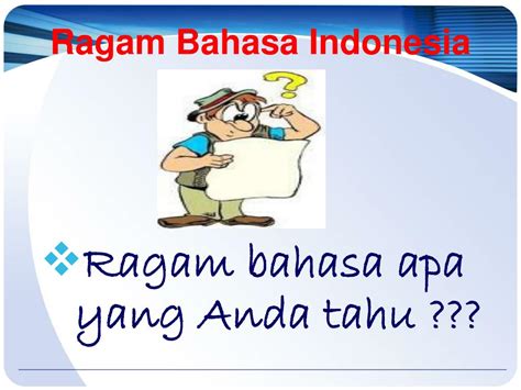 PPT - RAGAM BAHASA INDONESIA PowerPoint Presentation, free download - ID:4507228