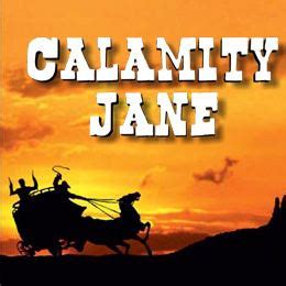 Calamity Jane (musical) - Alchetron, the free social encyclopedia