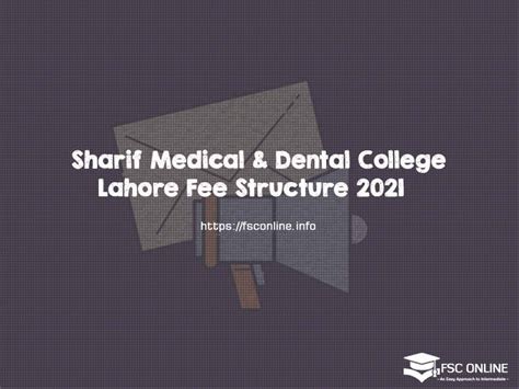 Sharif Medical & Dental College Lahore Fee Structure 2021