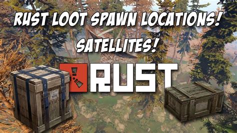 RUST ALL SATELITE LOOT LOCATIONS! Weapon Crates and Brown Crates! - YouTube