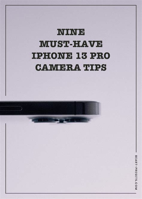 Nine Must-Have iPhone 13 Pro Camera Tips