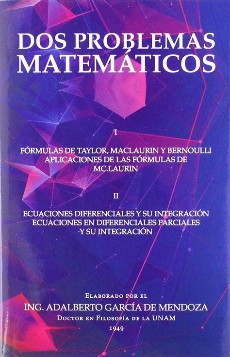 Buy Dos Problemas Matemáticos: I Fórmulas De Taylor, Maclaurin Y Bernoulli icaciones De Las ...