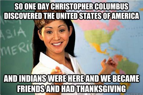 so one day christopher columbus discovered the UNITED STATES of AMERICA ...