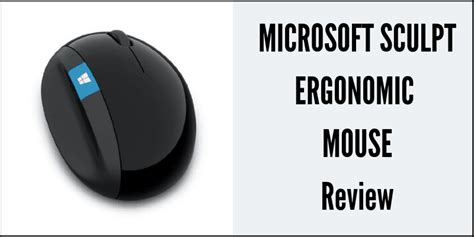 Microsoft Sculpt Ergonomic Mouse Review - Ergonomic Spot