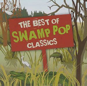 Various Artists – The Best Of Swamp Pop Classics | Louisiana Music Factory