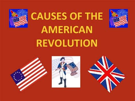 Causes of the American Revolution