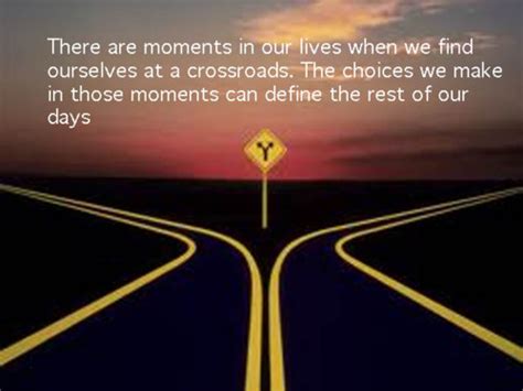 Famous quotes about 'Crossroads' - Sualci Quotes 2019