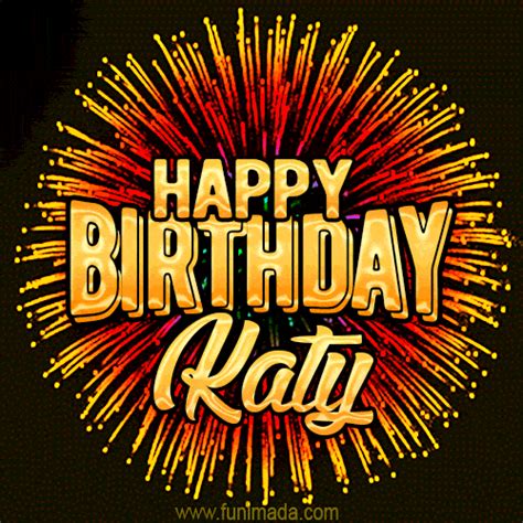 New Bursting with Colors Happy Birthday Katy GIF and Video with Music | Funimada.com