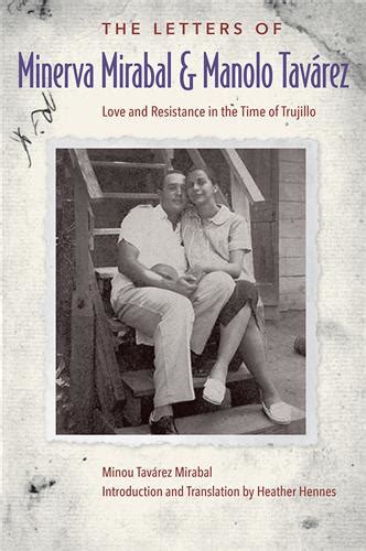 University Press of Florida: The Letters of Minerva Mirabal and Manolo Tavárez