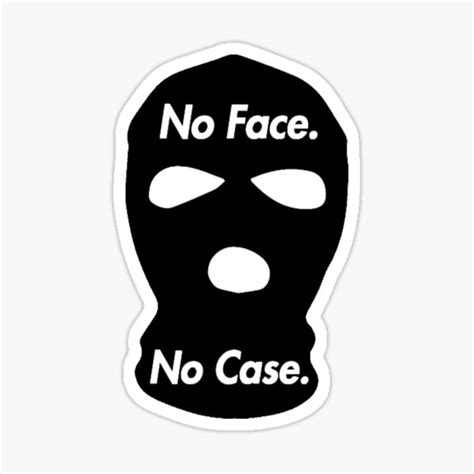 "No face no case" Sticker for Sale by alaan03 | Redbubble