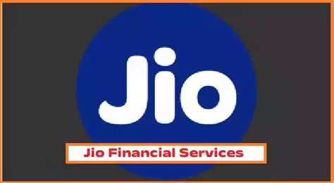 Jio Financial Services to be listed on stock exchanges on 21st August | Mtimes