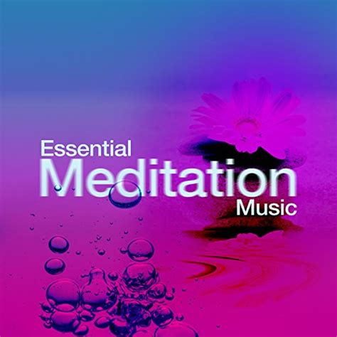 Amazon.com: Essential Meditation Music : Ambient Relaxation: Everything ...