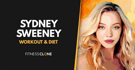 Sydney Sweeney Workout and Diet