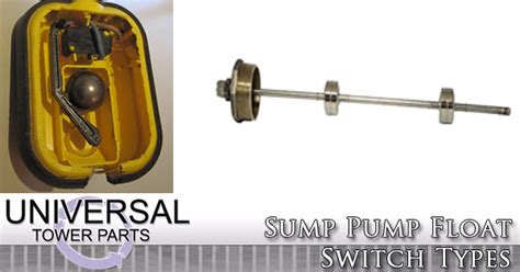 Sump Pump Float Switch Types - Universal Tower Parts