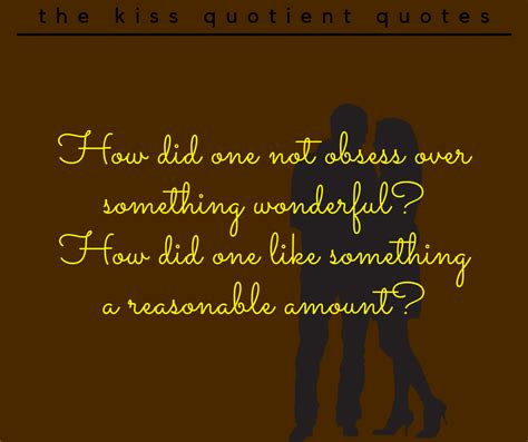 Best The Kiss Quotient Quotes from Hottest Romance of 2018