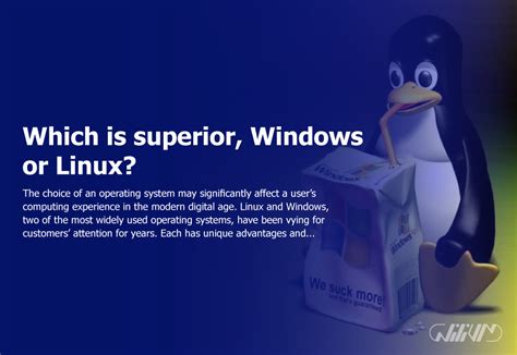 Which is superior, Windows or Linux?