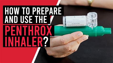 Penthrox Inhaler 101: The Basics of Preparation and Use - YouTube