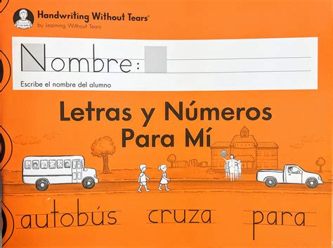 Learning Without Tears Letras y Números para Mí (Student Edition, Spanish)- Handwriting Without ...