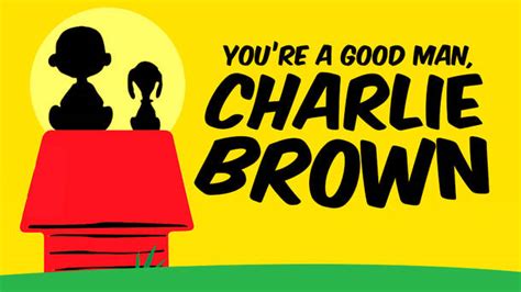 You're a Good Man Charlie Brown [10/26/19]