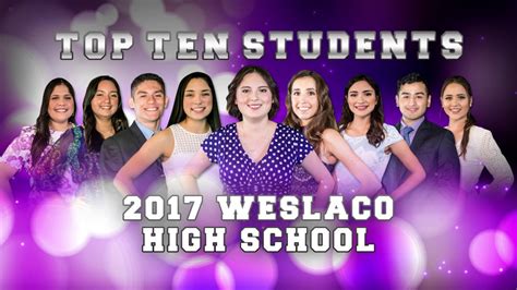 Weslaco High School Top 10 Students - 2017 - YouTube