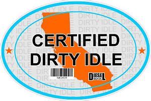 Certified Dirty Idle Sticker not Clean Idle Sicker Original CALIFORNIA | eBay