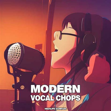 Modern Vocal Chops | HighLife Samples