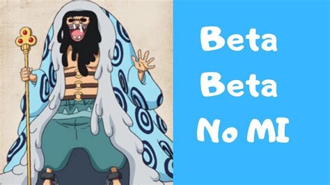 Beta Beta No Mi one piece devil friut discussion - YouTube