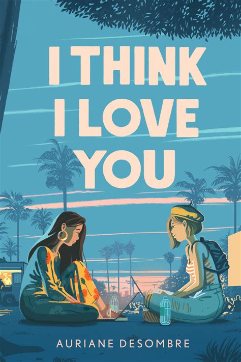 REVIEW: ‘I Think I Love You’ by Auriane Desombre is a cinematic classic fit for the big screen ...