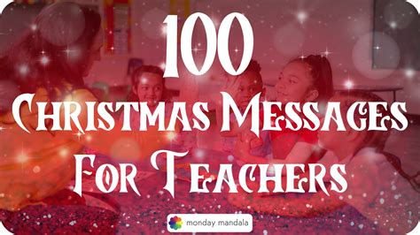 100 Christmas Messages For Teachers (Funny & Heartfelt)