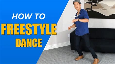 How to freestyle dance! Best technique for learning how to FREESTYLE! - YouTube