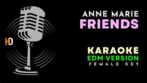 FRIENDS || Anne Marie Karaoke ( Female Key ) - YouTube