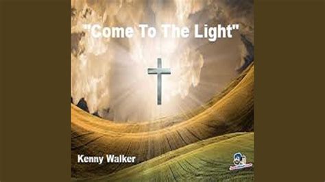 Come To The Light - YouTube